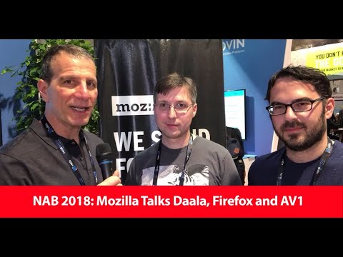 NAB 2018: Mozilla Talks Daala Development, Firefox, and AV1