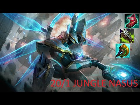 20/1 JUNGLE NASUS IS CRAZY BROKEN