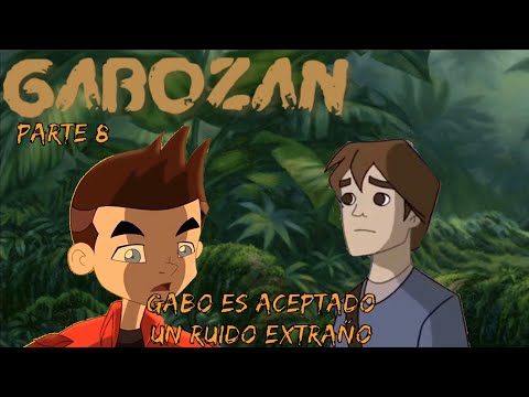 Gabozan - Parte 8 / Gabo es Aceptado / Un Ruido Extraño