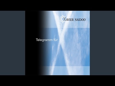 Videoclip de Bist du aufgewacht — Xavier Naidoo