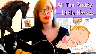 All The Pretty Little Horses | Lullabies For Children