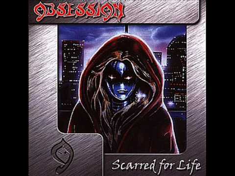 Obsession - Intro / Scarred For Life