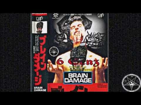 6 SENZ - Brain Damage [prod. PLVNKTXN187]