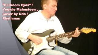 &quot;Bedroom Eyes&quot; / Yngwie Malmsteen , Cover by Udo , Rhythmen