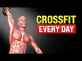 What Happens To Your Body When You Do CrossFit Workout Every Day