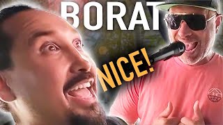Borat Makes My Unplayable Song Extra NICE