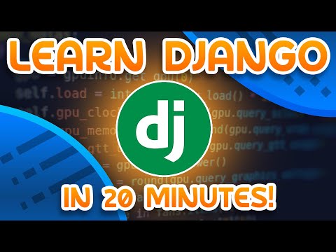 Learn Django in 20 Minutes!!