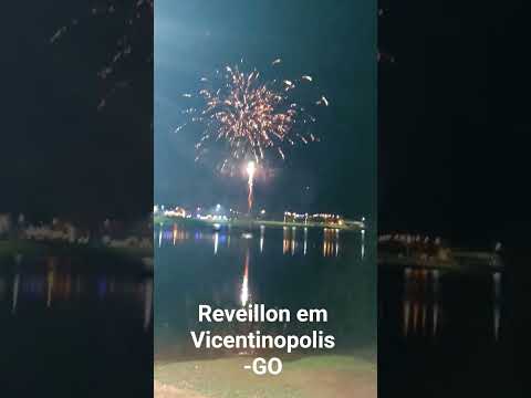 Queima de Fogos Reveillon #Vicentinopolis-GO