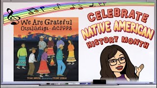 We Are Grateful - A ReadAloud and DrumAlong for Native American History Month