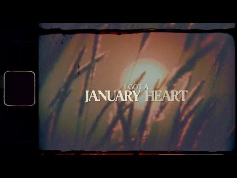 Video thumbnail for January Heart