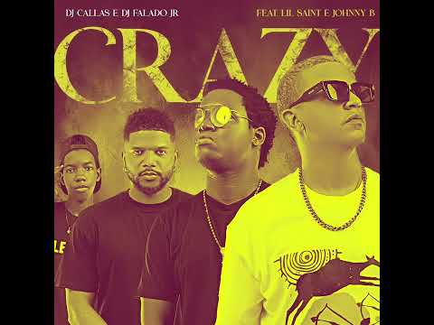 DJ CALLAS & DJ FALADO JR FEAT. LIL SAINT - CRAZY (RADIO EDIT)