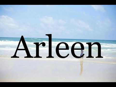 How To Pronounce Arleen🌈🌈🌈🌈🌈🌈Pronunciation Of Arleen