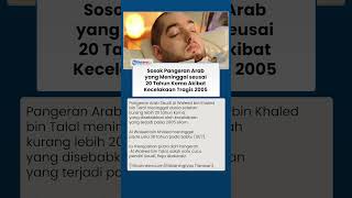 Profil Pangeran Al Waleed bin Khaled, 'Sleeping Prince' Arab yang Wafat seusai 20 Tahun Koma