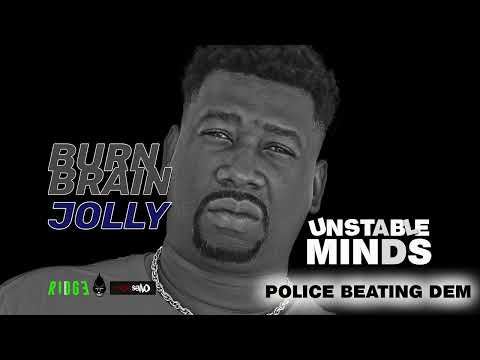 Burn Brain Jolly feat. Kenny G - POLICE BEATING DEM
