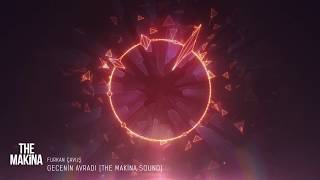 Furkan Çavuş - Gecenin Avradı | THE MAKİNA SOUND