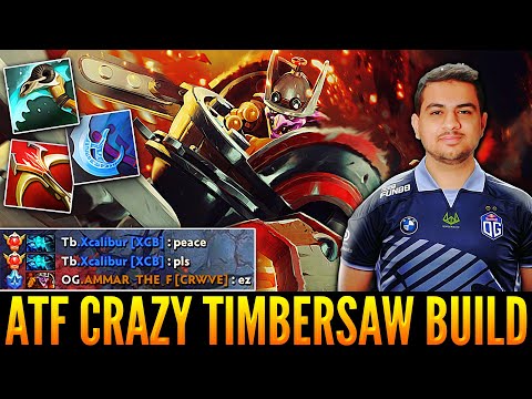 👉 OG.ATF (AMMAR) Crazy Timbersaw Build - Probably 1 Of The Best Offlaners In The World Of Dota 2