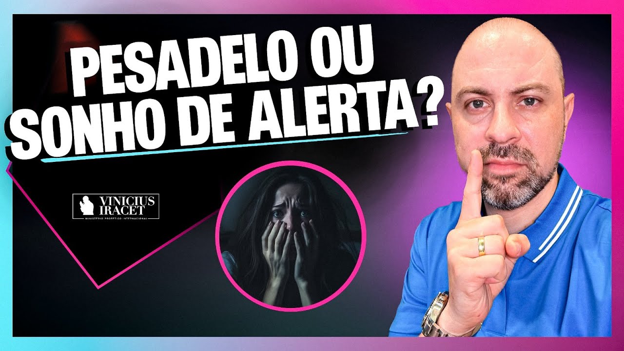 Pesadelo ou Sonho de alerta? Deus fala conosco também através dos sonhos @ViniciusIracet