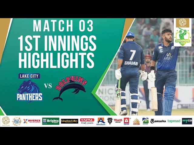1st Innings Highlights | Lake City Panthers vs Dolphins | Match3 | Bahria Town Champions Cup | M2X1A 1st Innings Highlights | Lake City Panthers vs Dolphins | Match3 | Bahria Town Champions Cup | M2X1A