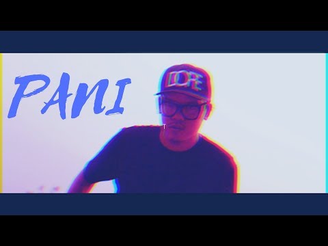UNB -PANI PANI (Music Video) ll KAUSO ll 2018