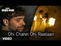 Babbu Maan : Ohi Chann Ohi Rataan Full Video Song | Hit Punjabi Song