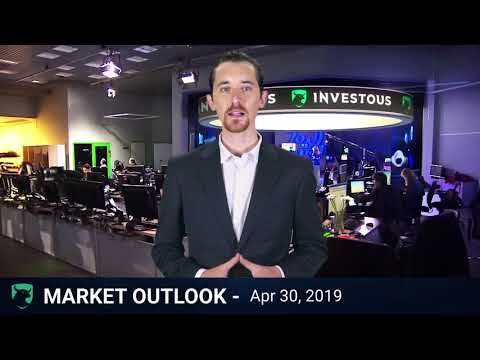Investous - Daily market outlook 30.04.19