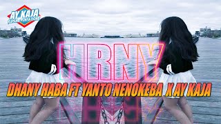 Download lagu HRNY (EDIT) - DHANY HABA X YANTO NENOKEBA FT AY KAJA - 2025 !!! mp3 Download lagu HRNY (EDIT) - DHANY HABA X YANTO NENOKEBA FT AY KAJA - 2025 !!! mp3
