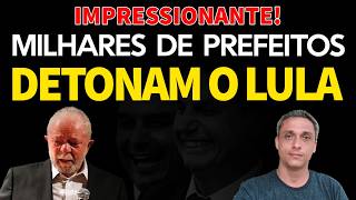 IMPRESSIONANTE! - Milhares de prefeitos declaram apoio a Flávio Bolsonaro e detonam LULA