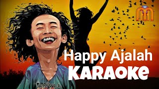 Download lagu SMVLL - Happy Ajalah Karaoke Tanpa Vocal mp3