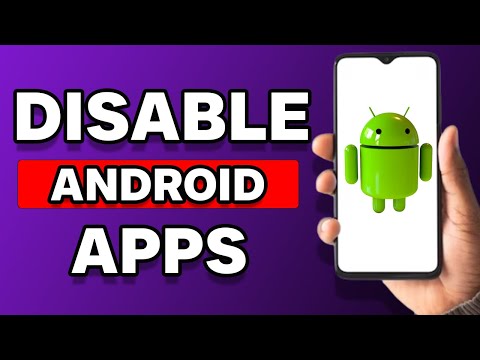 How To Disable Apps On Android