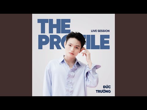 Đáng Lý Ra Phải Là Anh (The PROfile Live Version)