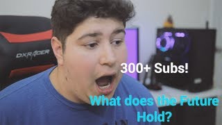 300 Subscriber channel update!
