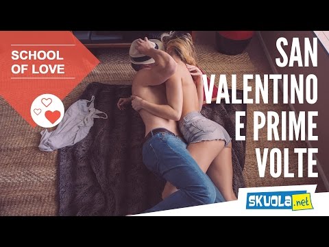 San Valentino e prime volte
