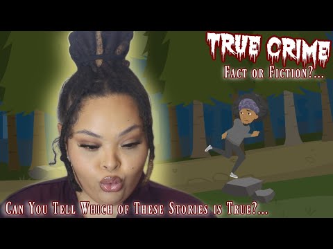 True Crime: Fact or Fiction ... Too Bizarre to be True?