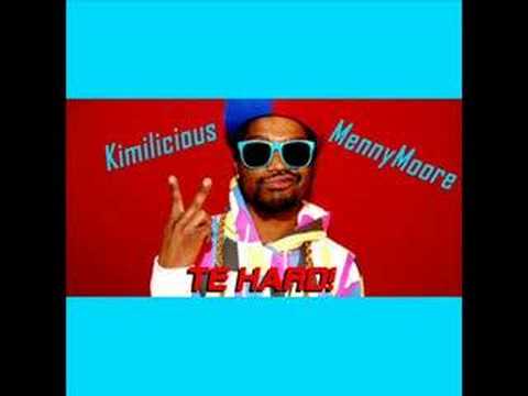 Kimilicious & Menny Moore - Te Hard!