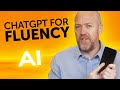 Get fluent with AI - Use ChatGPT to learn and practice English