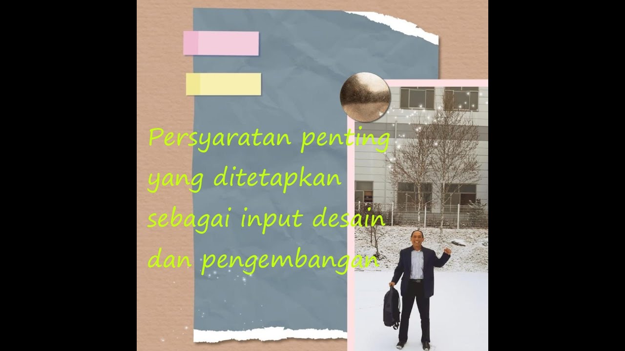 Persyaratan penting yang ditetapkan sebagai input desain dan pengembangan