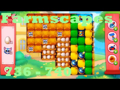 Farmscapes Level 736 - 740 HD Gameplay Walkthrough |  3 - match game | android | ios | pc | app