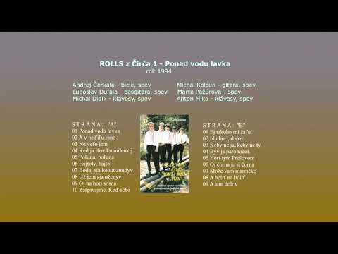 ROLLS z Čirča 1, Keby ne ja - Slovenské ľudové piesne - rusínska - počúvať, VIDEOROHAĽ