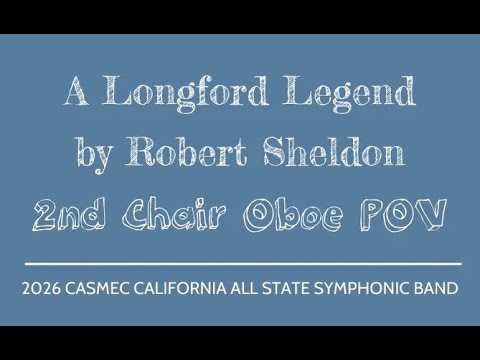 California All State Oboe POV--A Longford Legend, Robert Sheldon