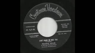 Frankie Miller - Don't Make Me Miss You