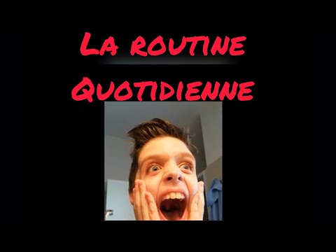 Impara il francese: La routine quotidiana