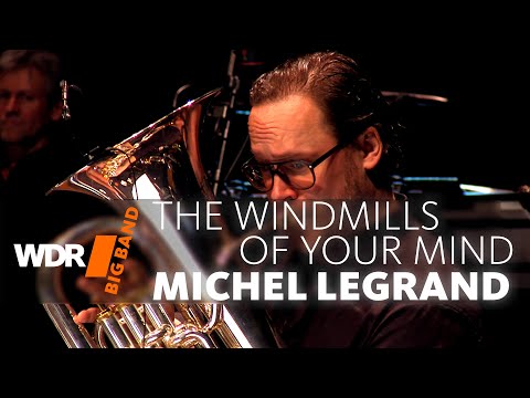 Michel Legrand -  The Windmills Of Your Minds I WDR BIG BAND