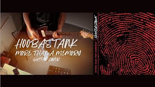 Hoobastank - More Than A Memory (Guitar Cover)