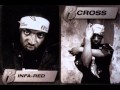 Infa-Red & Cross - Freestyle