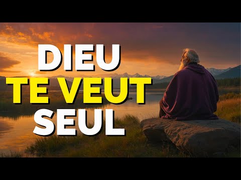 Dieu t'isole pour un but : découvre pourquoi Il te veut seul et comment cela prépare ta vie