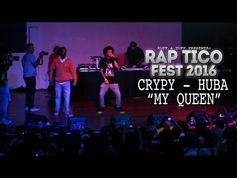 RAP TICO FEST 2016 - Crypy y Huba Watson - My Queen En vivo (RUFF & TUFF TV)