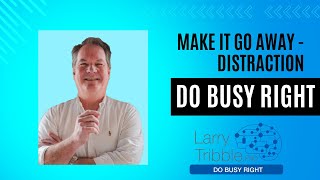 What is Distraction? Can I Make It Go Away?