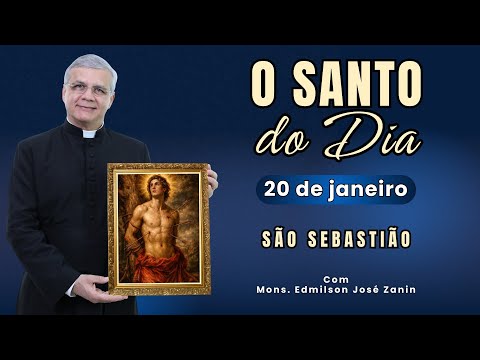 SANTO DO DIA - 20 DE JANEIRO: SÃO SEBASTIÃO