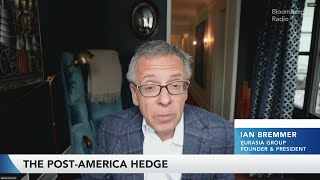 China is 'Taking Advantage' of Unreliability From Washington, Says Eurasia Group's Ian Bremmer