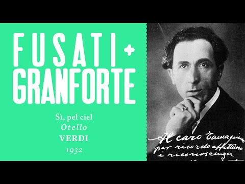 Apollo Granforte & Nicola Fusati - Sì, pel ciel [Otello] - 1932